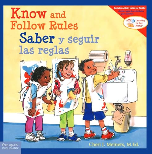 Stock image for Know and Follow Rules / Saber y seguir las reglas (Learning to Get Along) (Spanish and English Edition) for sale by Goodwill
