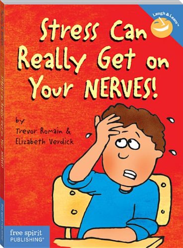 9781575428185: Stress Can Really Get on Your Nerves!