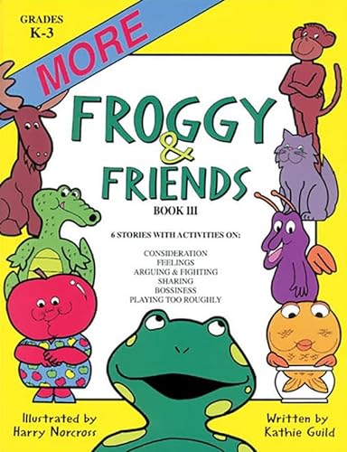 Beispielbild fr More Froggy & Friends zum Verkauf von Lexington Books Inc