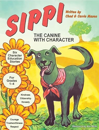 Stock image for Sippi: The Canine with Character for sale by Greenway