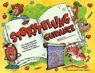 Beispielbild fr Storytelling Guidance: Five Reproducible Interactive Stories with Activities for Young Children zum Verkauf von HPB-Diamond