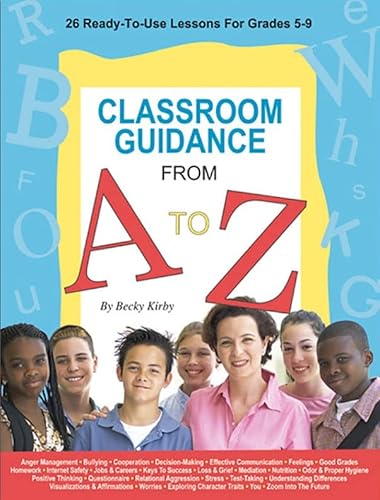 Beispielbild fr Classroom Guidance From A to Z zum Verkauf von Books of the Smoky Mountains