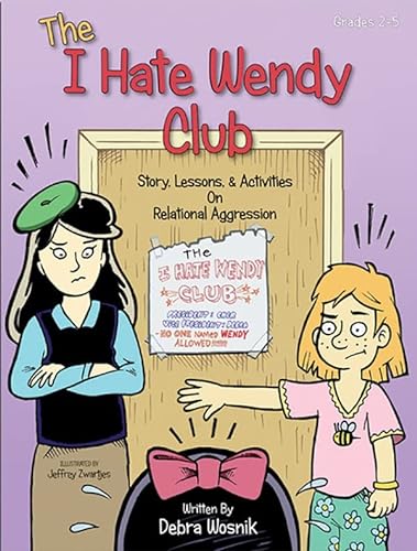 Stock image for I Hate Wendy Club, Grades 2-5 for sale by SecondSale
