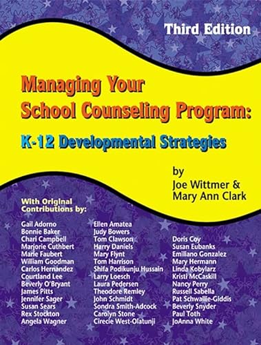 Beispielbild fr Managing Your School Counseling Program: K-12 Developmental Strategies zum Verkauf von Better World Books