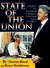 Stock image for State of the Union: A Report on President Clinton's First Four Years in Office for sale by Ergodebooks