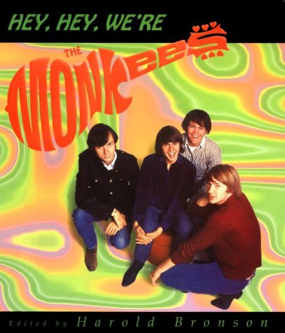 Beispielbild fr Hey, Hey, We're the Monkees zum Verkauf von Books of the Smoky Mountains