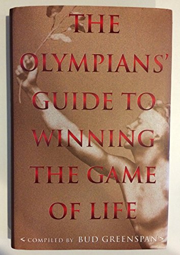 Stock image for Olympians Guide to Winning the Game of Life for sale by Thomas F. Pesce'