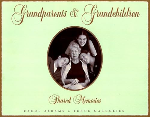 Beispielbild fr Grandparents and Grandchildren : Shared Memories zum Verkauf von Better World Books: West