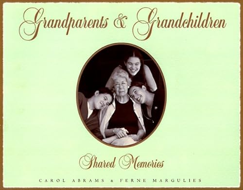 9781575440767: Grandparents and Grandchildren: Shared Memories