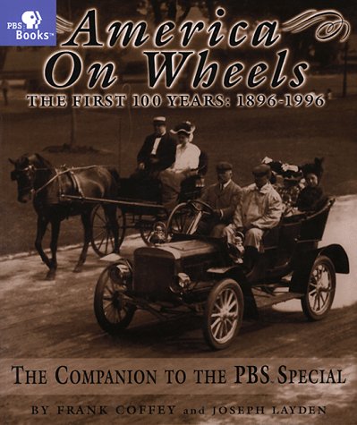 Stock image for America on Wheels: The First 100 Years : 1896-1996 for sale by SecondSale