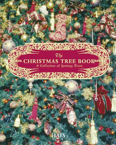 Beispielbild fr The Christmas Tree Book : A Collection of Fantasy Trees by Famous People zum Verkauf von Better World Books