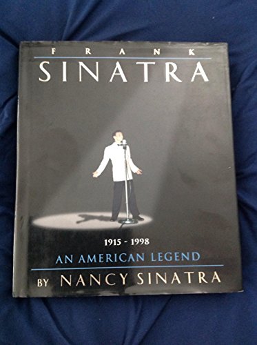 9781575441153: Frank Sinatra: An American Legend