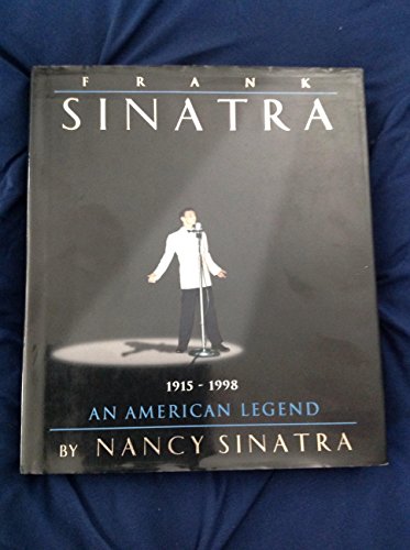 Stock image for Frank Sinatra: An American Legend for sale by AwesomeBooks