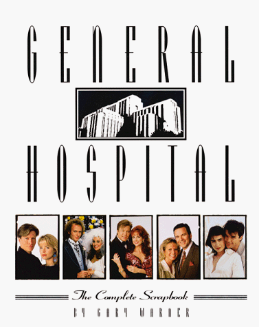 9781575441399: General Hospital: The Complete Scrapbook