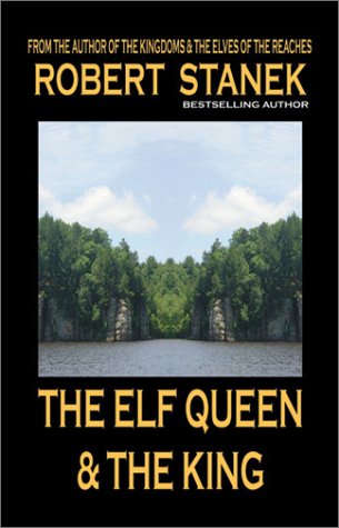 Beispielbild fr The Elf Queen & The King (Ruin Mist Tales, Book 1) (Ruin Mist Tales Series) zum Verkauf von Wonder Book