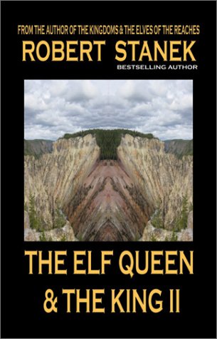 THE ELF QUEEN & THE KING Book II a Ruin Mist Tale