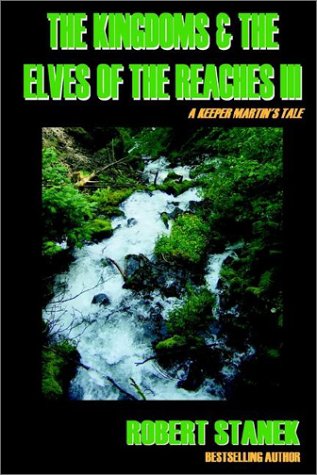 Beispielbild fr The Kingdoms & the Elves of the Reaches (Keeper Martin's Tales) zum Verkauf von HPB-Emerald