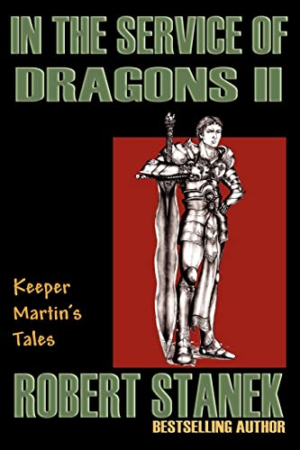 Stock image for In the Service of Dragons II (Keeper Martin's Tales) for sale by Newsboy Books