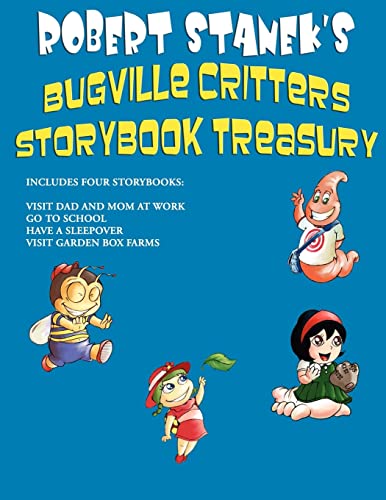 Robert Stanek's Bugville Critters Storybook Treasury - Robert Stanek