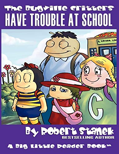 9781575452128: Have Trouble at School: Lass Ladybug's Adventures (8) (Bugville Critters)