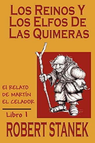 9781575454009: Los Reinos y Los Elfos de Las Quimeras (Spanish Language Edition of the Kingdoms and the Elves of the Reaches)