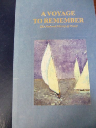 Stock image for A Voyage to Remember The National Library of Poetry for sale by ThriftBooks-Atlanta