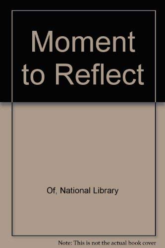 Stock image for Moment to Reflect for sale by ThriftBooks-Atlanta