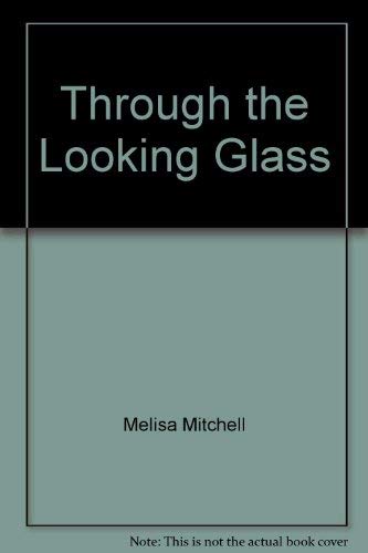 9781575534015: Through the Looking Glass