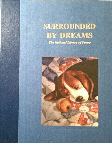 Stock image for Surrounded by Dreams, The National Library of Poetry for sale by About Books