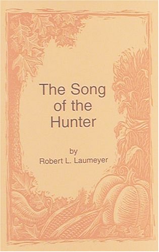 Stock image for The Song of the Hunter and Other Poems for sale by R Bookmark