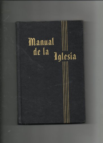 Beispielbild fr Manual de la Iglesia Adventista del 7' Dia zum Verkauf von ThriftBooks-Atlanta