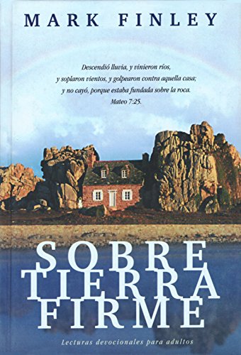 Beispielbild fr Sobre Tierra Firme: Lecturas Devocionales para Adultos zum Verkauf von ThriftBooks-Dallas