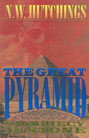 Beispielbild fr The Great Pyramid: Prophecy in Stone zum Verkauf von Half Price Books Inc.
