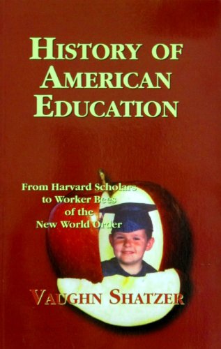 Stock image for History of American Education for sale by Better World Books: West