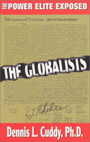 The Globalists (9781575580869) by Cuddy, Dennis