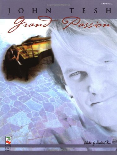 Stock image for John Tesh - Grand Passion for sale by ThriftBooks-Atlanta