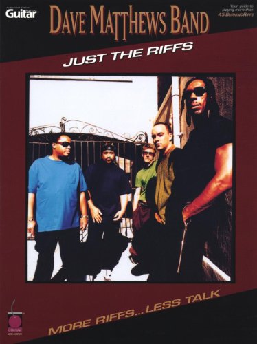 Beispielbild fr Dave Matthews Band: Just the Riffs zum Verkauf von The Unskoolbookshop