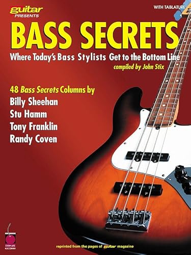 Stock image for Bass Secrets: Where Today's Bass Stylists Get to the Bottom Line for sale by Utah Book and Magazine