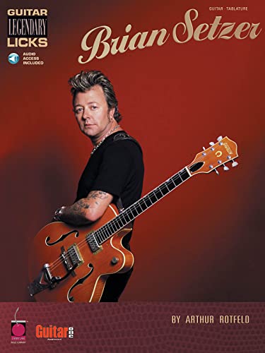 Beispielbild fr Brian Setzer - Guitar Legendary Licks Book/Online Audio zum Verkauf von Blackwell's