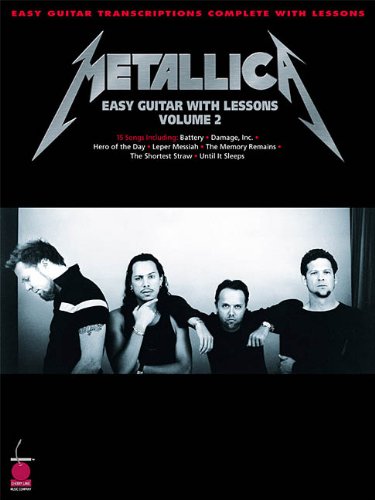 Metallica Easy Guitar with Lessons (Volume II) (9781575604817) by Metallica