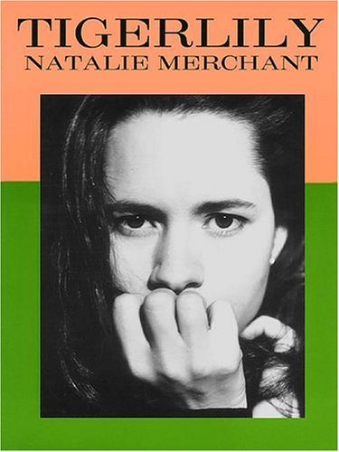 Stock image for Natalie Merchant - Tigerlily for sale by HPB-Emerald