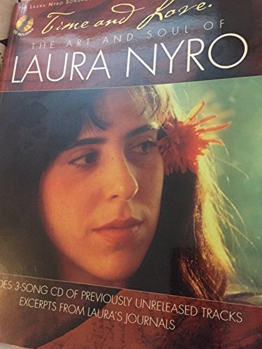 Time and Love: The Art and Soul of Laura Nyro - Nyro, Laura