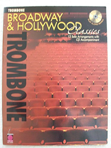 9781575604992: BROADWAY and HOLLYWOOD CLASSICS: Trombone