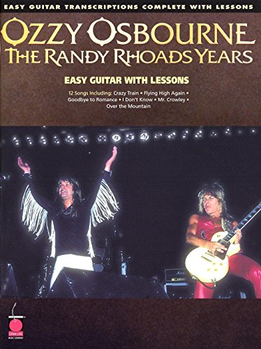 9781575605548: Ozzy Osbourne - The Randy Rhoads Years: Easy Guitar Transcriptions Complete with Lessons: The Randy Rhoads Years : Easy Guitar With Lessons