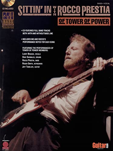 Beispielbild fr Sittin' In with Rocco Prestia of Tower of Power (Play-It-Like-It-Is Bass) zum Verkauf von HPB-Red