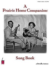 Beispielbild fr Garrison Keillor: A Prairie Home Companion Song Book zum Verkauf von WorldofBooks