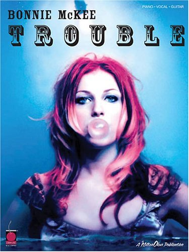 Stock image for Bonnie McKee - Trouble for sale by Wonder Book