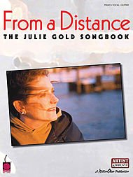 From a Distance: The Julie Gold Songbook (9781575608174) by [???]