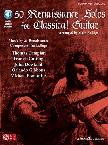50 Renaissance Solos for Classical Guitar (9781575608358) by Mark Phillips