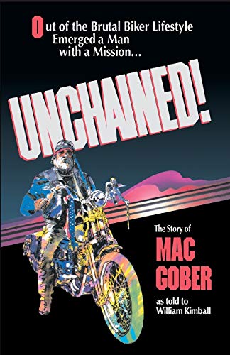 Beispielbild fr Unchained!: The Story of Mac Gober zum Verkauf von ThriftBooks-Atlanta